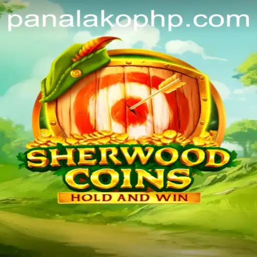 Discover the Enchanting World of SherwoodCoins and the Mysterious Panalako