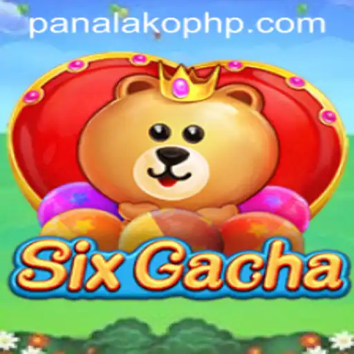 Exploring the Exciting World of SixGacha: Unleash the Power of Panalako